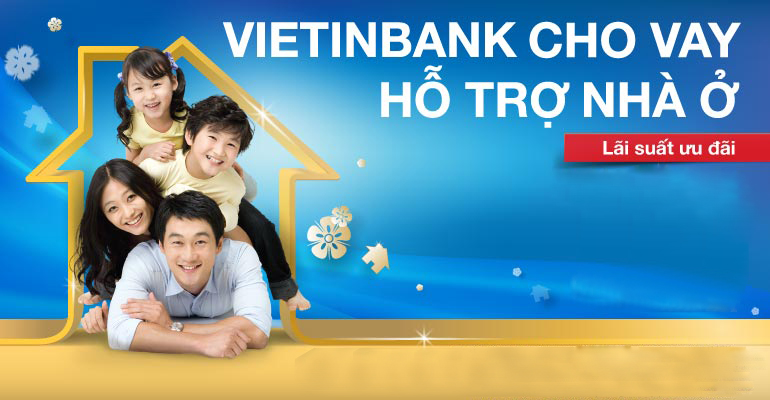 Vay mua nhà VietinBank 2 Ảnh: Các gói vay mua nhà ngân hàng VietinBank