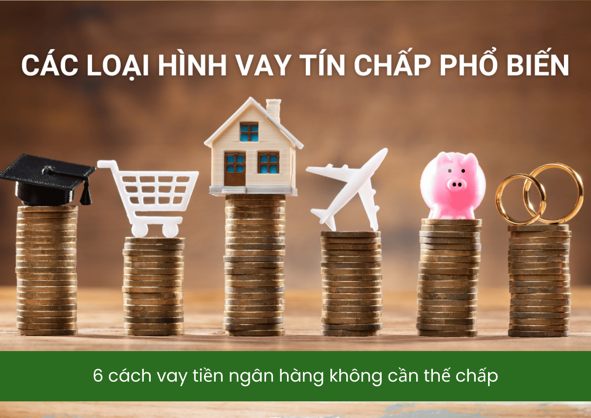 Cách vay tiền ngân hàng không cần thế chấp mà vẫn được duyệt nhanh 2 6 cách vay tiền ngân hàng không cần thế chấp